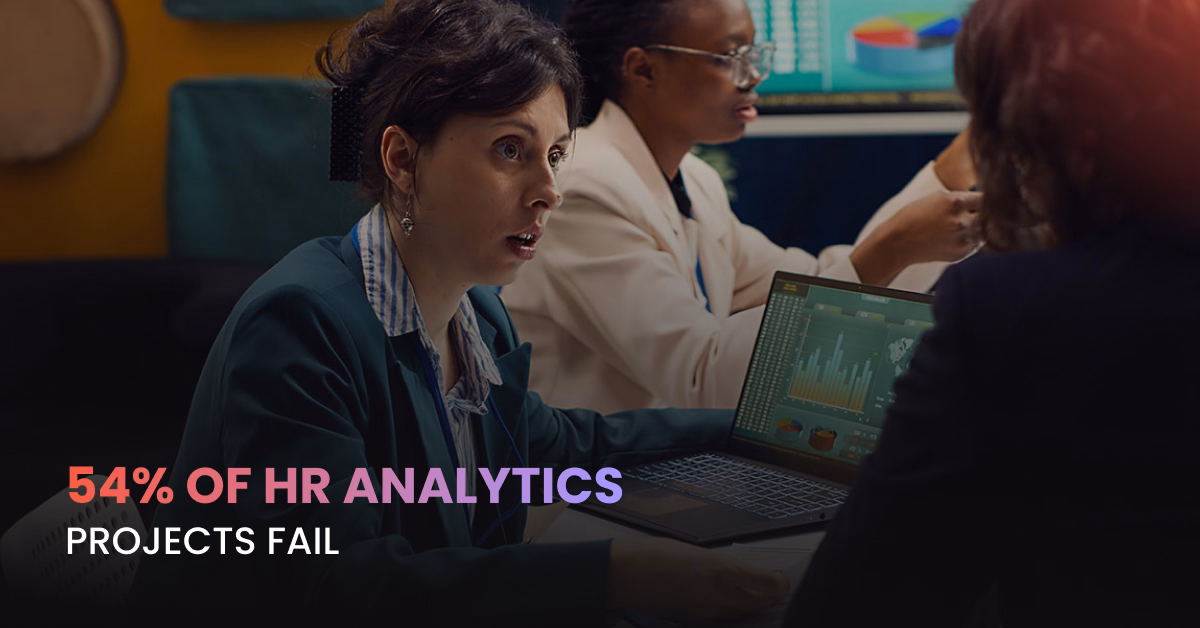 From Dashboards to Decisions: Why 54% of HR Analytics Projects Fail (And How to Fix Yours)