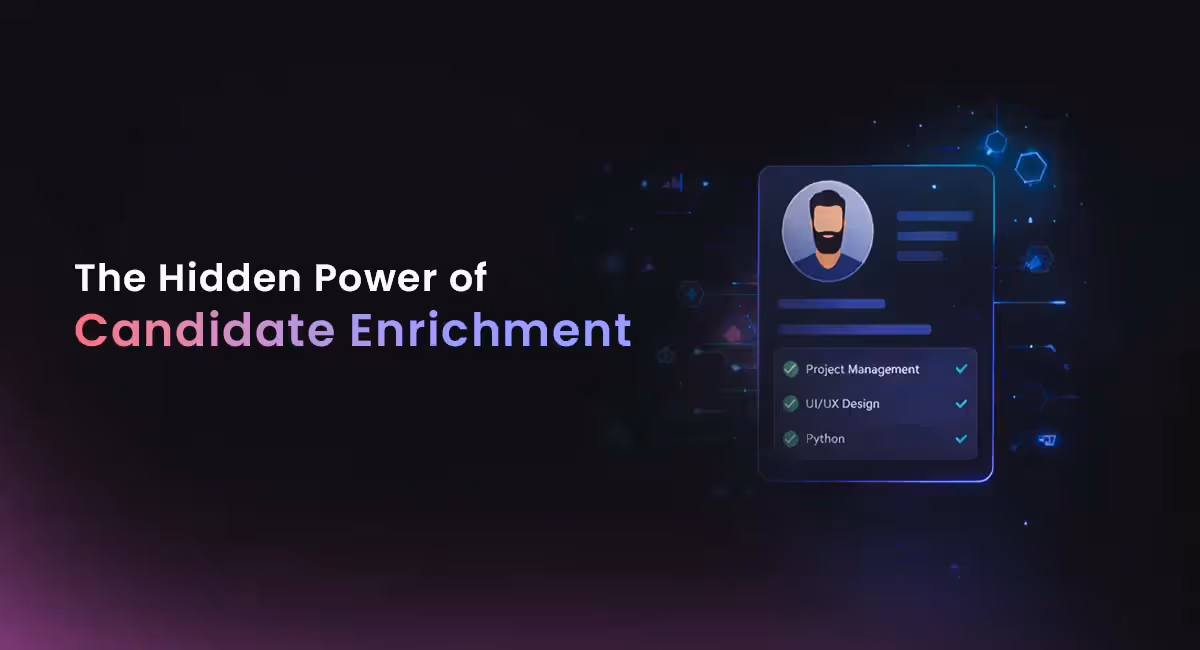 How AI Candidate Enrichment Creates More Complete and Trustworthy Profiles