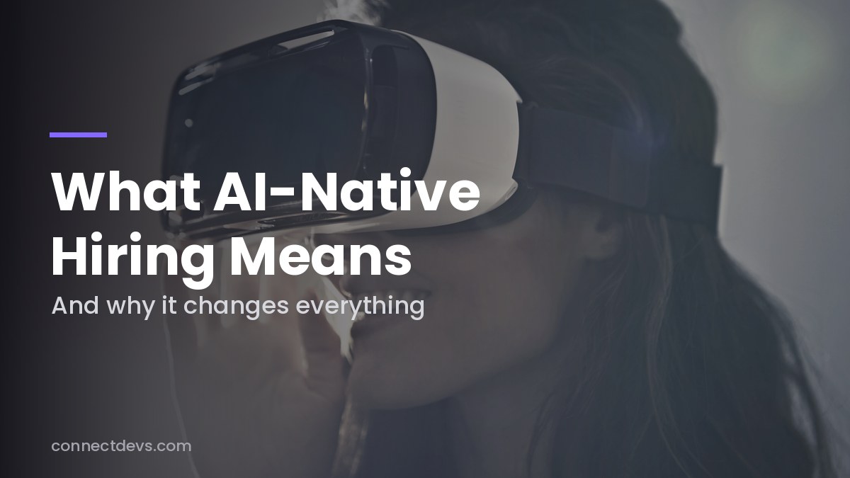 What Is an AI-Native Hiring Platform — And Why It Changes Everything About How You Hire Engineers