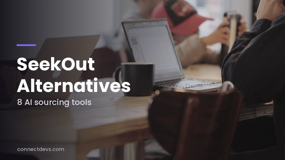 SeekOut Alternatives in 2026: 8 AI Sourcing Tools Worth Evaluating