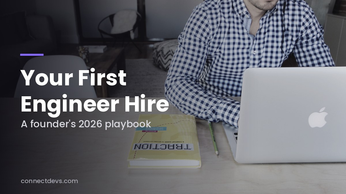 How to Hire Your First Software Engineer: A Founder’s Playbook for 2026