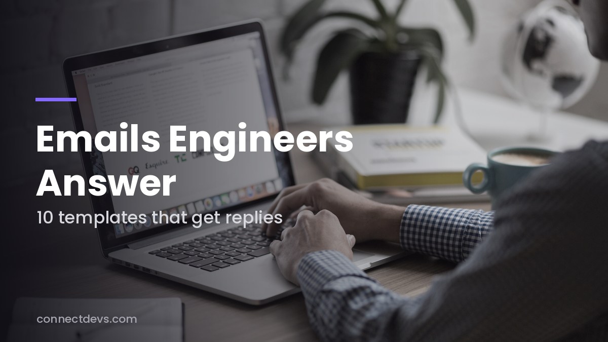 Recruiting Email Templates for Engineers: 10 That Get Replies (2026)